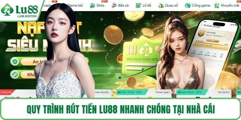 Quy trình rút tiền LU88 nhanh chóng tại nhà cái